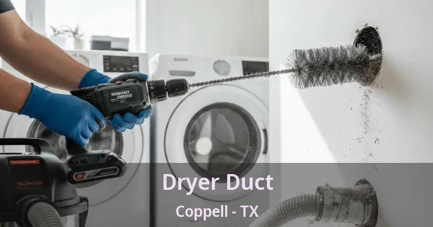 Dryer Duct Coppell - TX