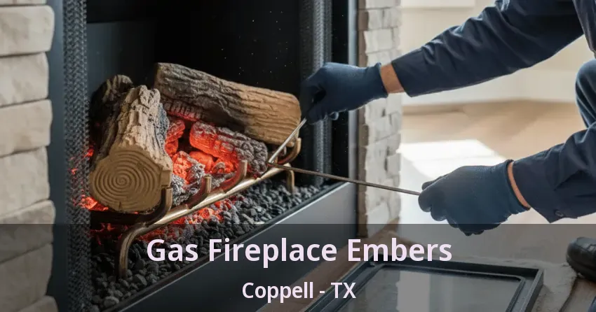 Gas Fireplace Embers Coppell - TX