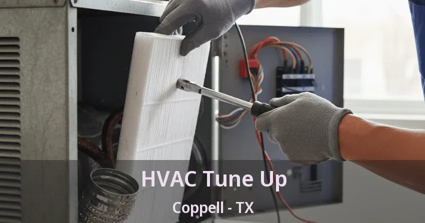 HVAC Tune Up Coppell - TX